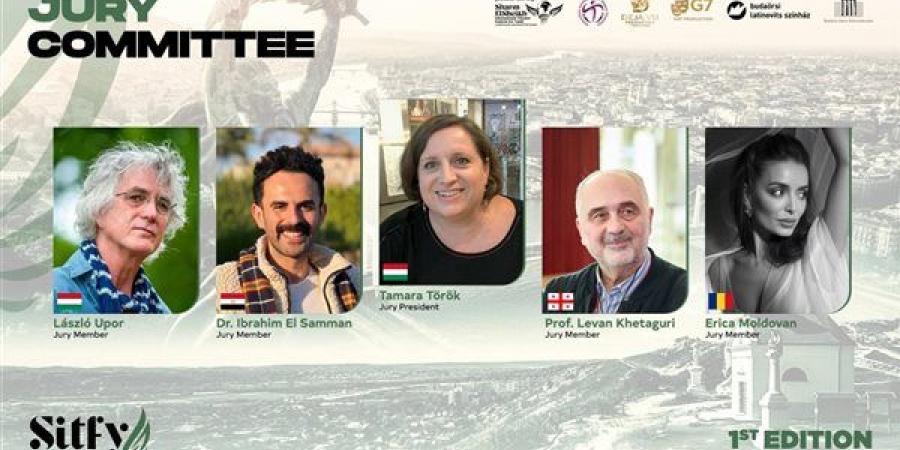 مصر والمجر ورومانيا وجورجيا بعضوية تحكيم الدورة الأولي لمهرجان sitfy Hungary - أقرأ 24