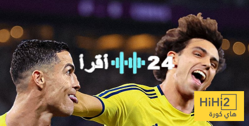 «صفقة القرن المحتملة» : 9 أسباب تقرب جواو فيليكس من أسوار النصر