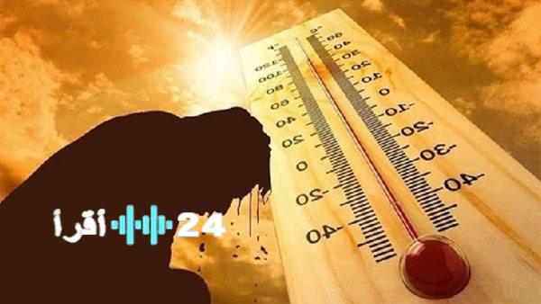 «طقس اليوم» : ارتفاع في درجات الحرارة يستدعي الحذر