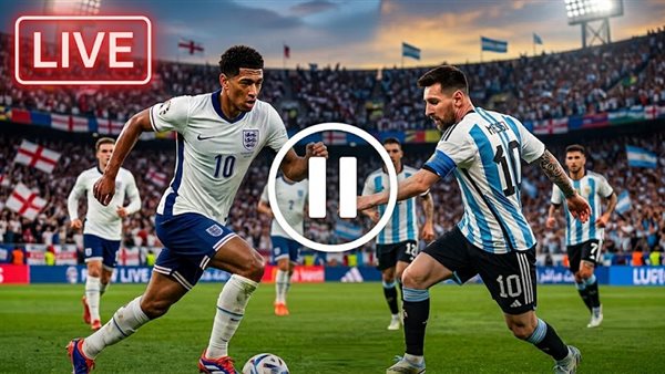 بث مباشر لمباراة إنجلترا ضد الأرجنتين في نصف نهائي كأس العالم 2026